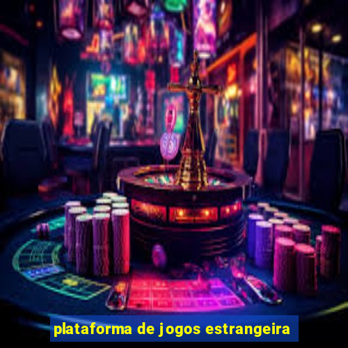 plataforma de jogos estrangeira